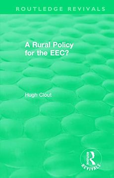 portada A Routledge Revivals: A Rural Policy for the eec (1984) 