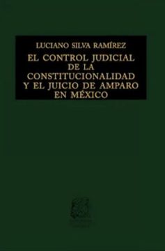 portada El Control Judicial de la Constitucionalidad y el Juicio de Amparo en México / pd.