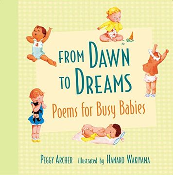 portada From Dawn to Dreams: Poems for Busy Babies (en Inglés)
