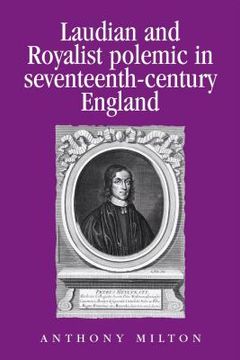 portada laudian and royalist polemic in seventeenth-century england: the career and writings of peter heylyn