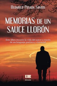 portada Memorias de un Sauce Lloron (in Spanish)