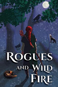 portada Rogues and Wild Fire: A Speculative Romance Anthology (en Inglés)