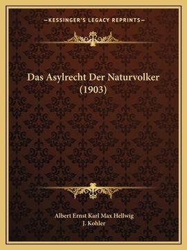 portada Das Asylrecht Der Naturvolker (1903) (in German)