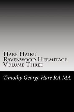 portada Hare Haiku Ravenwood Hermitage - Volume Three (in English)