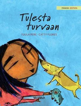 portada Tulesta Turvaan: Finnish Edition of "Saved From the Flames" (2) (Nepal) 