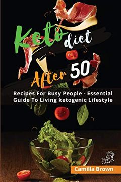 portada Keto Diet After 50 Lose Weight and Improve Your Health Easily Including Exercises and Weekly Planner (en Inglés)