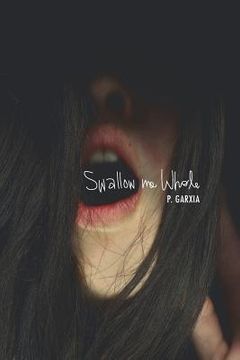 portada Swallow Me Whole (en Inglés)