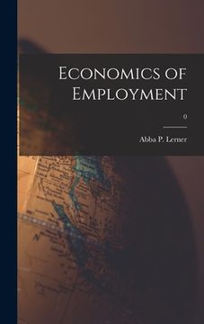 portada Economics of Employment; 0 (en Inglés)