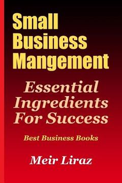 portada Small Business Management: Essential Ingredients for Success (Best Business Books) (in English)