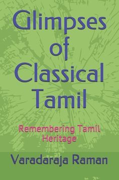portada Glimpses of Classical Tamil: Remembering Tamil Heritage (in English)
