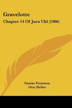 portada gravelotte: chapter 14 of jurn uhl (1906) (en Inglés)