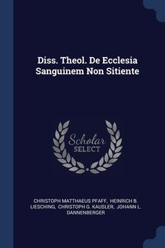 portada Diss. Theol. De Ecclesia Sanguinem Non Sitiente (en Inglés)
