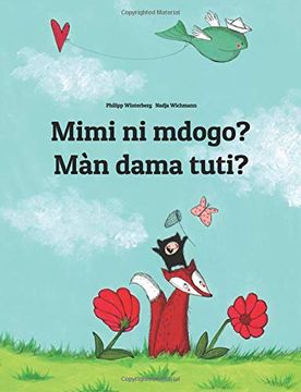 portada Mimi ni Mdogo? Màn Dama Tuti? Swahili-Wolof: Children's Picture Book 