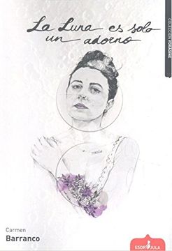 portada La Luna Es Solo Un Adorno