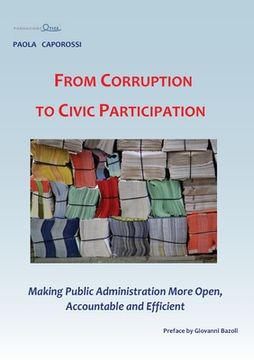 portada From Corruption to Civic Participation Making Public Administration More Open, Accountable and Efficient (en Inglés)