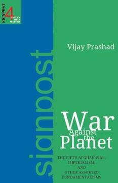 portada War Against the Planet: The Fifth Afghan War, Imperialism and Other Assorted Fundamentalism: 4 (Signpost: Issues That Matter) (in English)