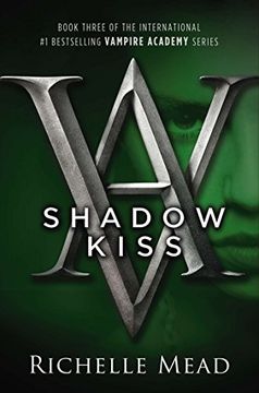 portada Shadow Kiss: A Vampire Academy Novel (en Inglés)