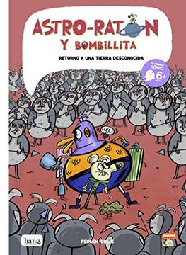 portada Astro Raton y Bombillita 5: Retorno a una Tierra Desconocida (Mamut 6+)