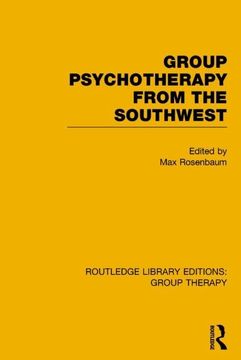 portada Group Psychotherapy from the Southwest (Rle: Group Therapy)