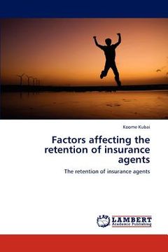 portada factors affecting the retention of insurance agents (en Inglés)
