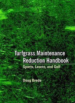 portada Turfgrass Maintenance Reduction Handbook: Sports, Lawns, and Golf (en Inglés)
