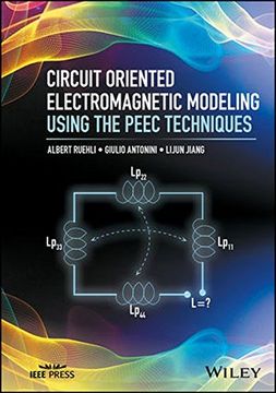 portada Circuit Oriented Electromagnetic Modeling Using the PEEC Techniques (Wiley - IEEE) (en Inglés)