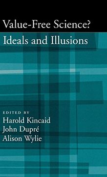 portada Value-Free Science? Ideals and Illusion (in English)