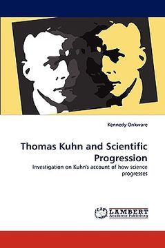 portada thomas kuhn and scientific progression