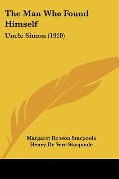 portada the man who found himself: uncle simon (1920) (in English)