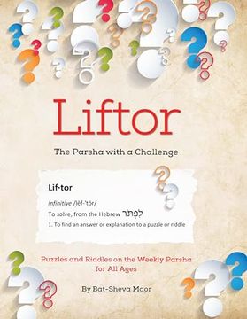 portada Liftor, the Parsha With a Challenge: Puzzles and Riddles on the Weekly Parsha for all Ages (en Inglés)