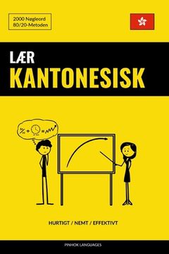 portada Lær Kantonesisk - Hurtigt / Nemt / Effektivt: 2000 Nøgleord (in Danés)