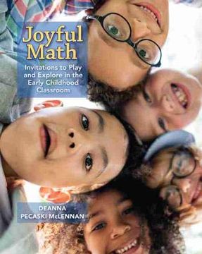 portada Joyful Math: Invitations to Play and Explore in the Early Childhood Classroom 