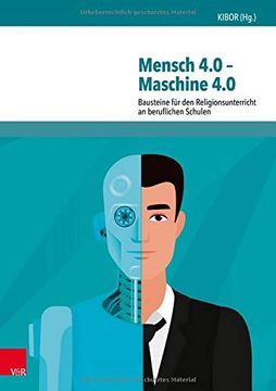 portada Mensch 4. 0? Maschine 4. 0 Bausteine für den Religionsunterricht an Beruflichen Schulen (ru Praktisch - Berufliche Schulen) (in German)