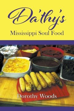 portada Da'thy's Mississippi Soul Food (en Inglés)