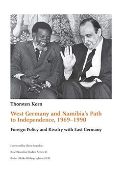 portada West Germany and Namibia's Path to Independence, 1969-1990: Foreign Policy and Rivalry With East Germany (en Inglés)