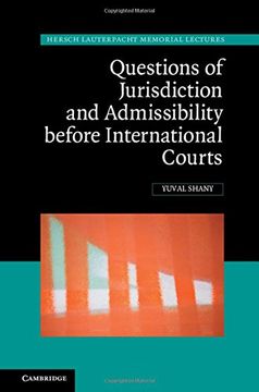 portada Questions of Jurisdiction and Admissibility Before International Courts (Hersch Lauterpacht Memorial Lectures) (en Inglés)