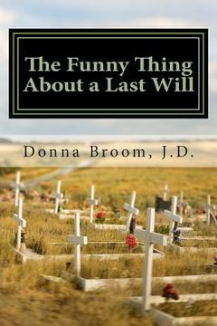 portada The Funny Thing About a Last Will (en Inglés)