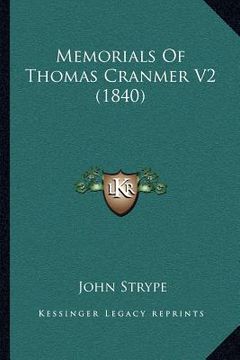 portada memorials of thomas cranmer v2 (1840) (en Inglés)