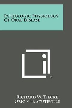 portada Pathologic Physiology of Oral Disease (en Inglés)