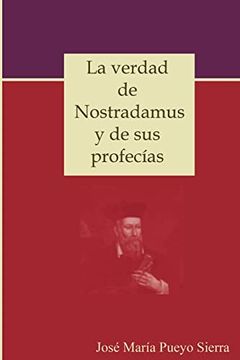 portada La Verdad de Nostradamus y de sus Profecías (in Spanish)