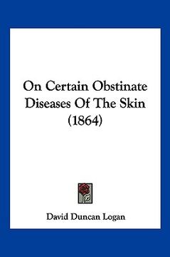 portada on certain obstinate diseases of the skin (1864) (in English)