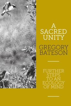 portada A Sacred Unity: Further Steps to an Ecology of Mind (en Inglés)