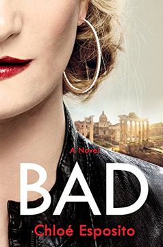portada Bad: A Novel (Mad, Bad, and Dangerous to Know Trilogy) 