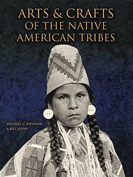 portada Arts and Crafts of the Native American Tribes (en Inglés)