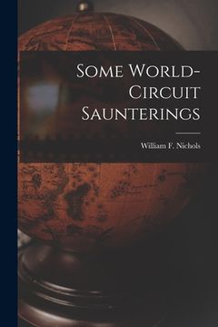 portada Some World-circuit Saunterings (in English)