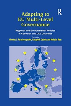 portada Adapting to EU Multi-Level Governance: Regional and Environmental Policies in Cohesion and Cee Countries (in English)