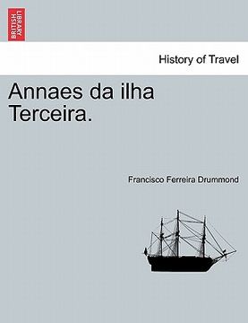 portada Annaes Da Ilha Terceira. Tomo III (in Portuguese)