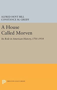 portada A House Called Morven: Its Role in American History, 1701-1954 - Revised Edition (Princeton Legacy Library) (en Inglés)