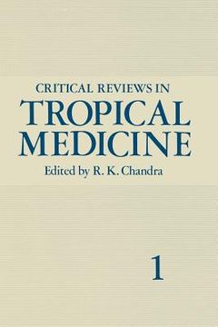 portada Critical Reviews in Tropical Medicine: Volume 1 (en Inglés)