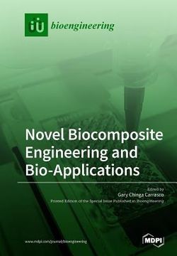 portada Novel Biocomposite Engineering and Bio-Applications (en Inglés)